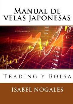 Paperback Manual de velas japonesas: Trading y Bolsa [Spanish] Book
