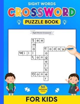 Paperback Sight Words Crossword Puzzle Book for Kids: 50 Crossword Puzzle Book