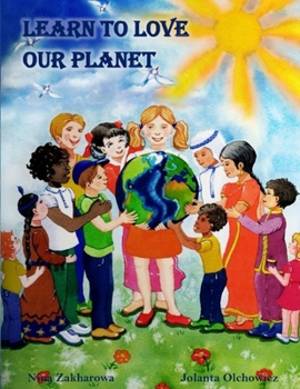 Paperback Learn to love our planet: Learn to love our planet Book