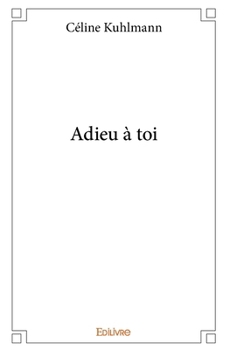 Paperback Adieu à toi [French] Book