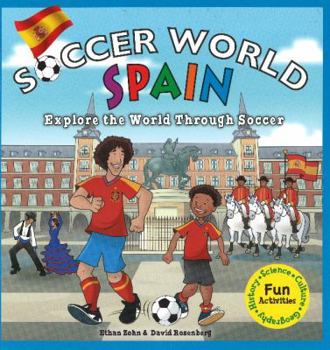 Hardcover Soccer World: Spain: Explore the World Through Soccer Book