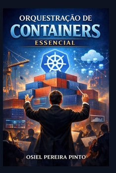 Paperback Orquestração de Containers Essential [Portuguese] Book