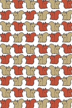 Paperback Squirrel Journal For Men And Woman: Squirrel Pattern Squirrel School Supplies Book