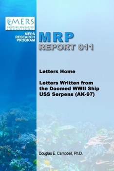 Paperback Letters Home: Letters Written from the Doomed WWII Ship USS Serpens (AK-97) Book