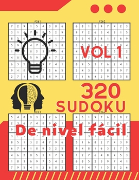 320 Sudoku de nivel f?cil: 320 Sudokus de nivel f?cil con soluciones (Vol. 1)