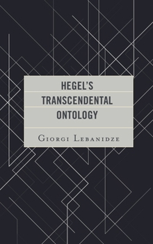 Hardcover Hegel's Transcendental Ontology Book