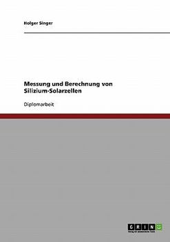 Paperback Messung und Berechnung von Silizium-Solarzellen [German] Book