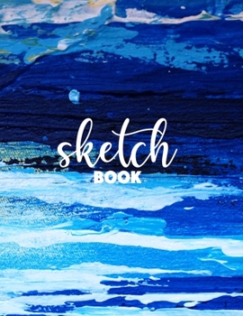 Paperback Sketchbook: "8.5"" X 11"", Personalized Artist Sketchbook: 120 pages, Sketching, Drawing and Creative Doodling. Notebook and Sketc Book