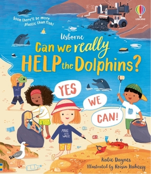 Can We Really Help the Dolphins? - Book  of the Can we really help...