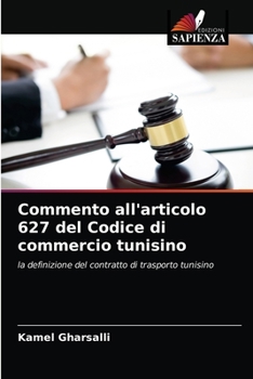 Paperback Commento all'articolo 627 del Codice di commercio tunisino [Italian] Book