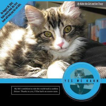 Paperback Yes We Kahn: A photo book written by Kahn the Cat to help pay for his (and others) emergency veterinary bills. Book