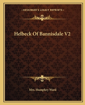 Helbeck of Bannisdale Volume II