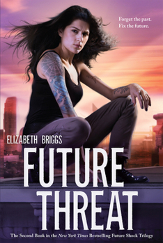 Future Threat - Book #2 of the Future Shock