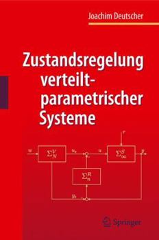 Hardcover Zustandsregelung Verteilt-Parametrischer Systeme [German] Book