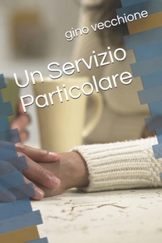 Paperback Un Servizio Particolare [Italian] Book