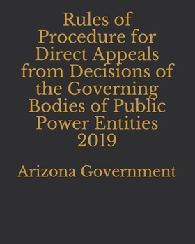 Rules of Procedure for Direct Appeals from Decisions of the Governing Bodies of Public Power Entities 2019