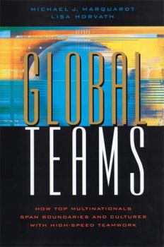 Hardcover Global Teams: How Top Multinational Span Boundaries and Cultures with High-Speed Teamwork Book