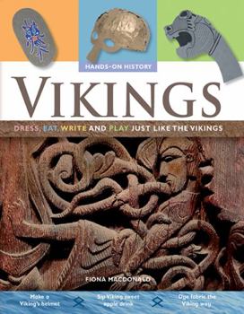 Paperback Vikings: Dress, Eat, Write, and Play Just Like the Vikings Book