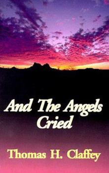 Paperback And the Angels Cried Book