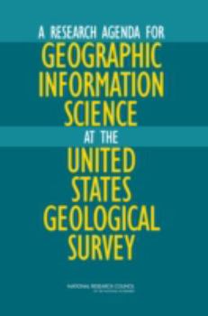 Paperback A Research Agenda for Geographic Information Science at the United States Geological Survey Book
