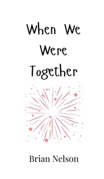 Hardcover When We Were Together Book