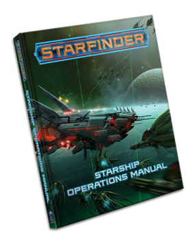 Hardcover Starfinder Rpg: Starship Operations Manual Book