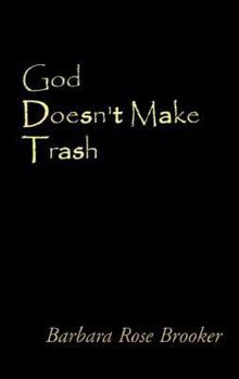 Paperback God Doesn't Make Trash Book