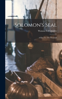 Hardcover Solomon's Seal: A Key To The Pyramid Book