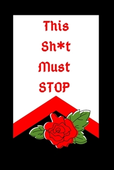 Paperback This Sh*t Must STOP: Anxiety Management Journal For Women In Nursing Book