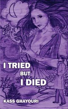 Paperback I Tried But I Died Book