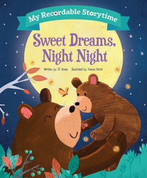 Hardcover My Recordable Storytime: Sweet Dreams, Night Night Book