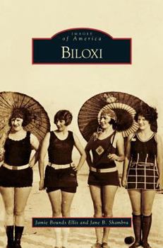 Biloxi - Book  of the Images of America: Mississippi