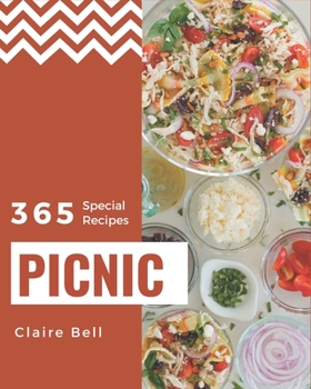 Paperback 365 Special Picnic Recipes: Discover Picnic Cookbook NOW! Book