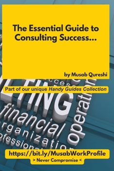 Paperback The Essential Guide to Consulting Success Book