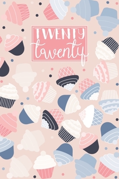 Paperback 2020: A5 Diary Week on 2 Pages to View WO2P Journal - Horizontal Weekly Planner - Pink & Blue Cupcakes Cake Book