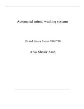 Paperback Automated animal washing systems: United States Patent 9986718 Book