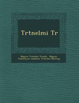 Paperback T Rt Nelmi T R [Hungarian] Book