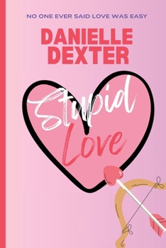 Paperback Stupid Love Book