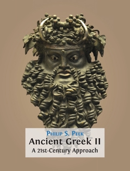 Hardcover Ancient Greek II: A 21st-Century Approach Book