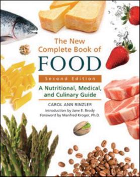 Paperback The New Complete Book of Food: A Nutritional, Medical, and Culinary Guide Book