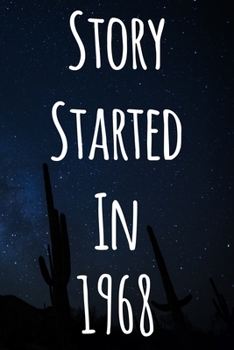 Paperback Story Started In 1968: The perfect gift for a birthday - unique personalised journal! Book