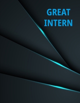 Paperback Intern: Blank Lined Journal for Intern Appreciation Keep Track And Record Daily Notes During Internship Perfect Gift 8.5 *11 i Book