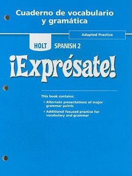 Paperback Holt Spanish 2 !Expresate!, Adapted Practice, Cuaderno de Vocabulario y Gramatica Book