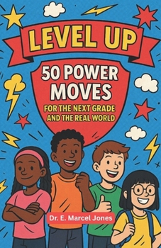 Paperback Level Up: 50 Power Moves For The Next Grade And The Real World Book