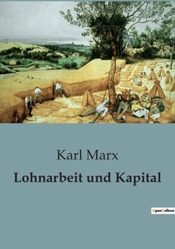 Paperback Lohnarbeit und Kapital [German] Book