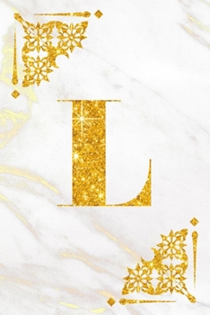 L Cute Initial Monogram Letter L Notebook journal with Grey Marble and Gold glitter for Women and Girls.: Lined NoteBook, Writing Pad, Journal or Diary for Kids, Girls & Women - 110 Pages - Size 6x9.