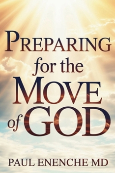 Paperback Preparing For the Move of God Book
