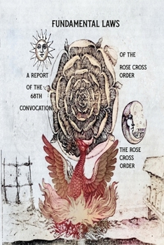 Paperback Fundamental Laws: A Report of The 68th Convocation of the Rose Cross Order Book