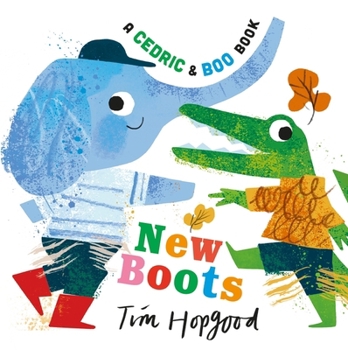 A Cedric and Boo Book: New Boots