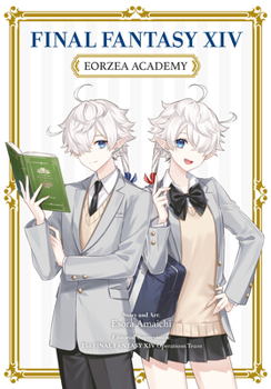 Paperback Final Fantasy XIV: Eorzea Academy Book